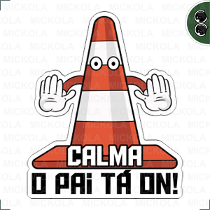 Calma o pai ta on      