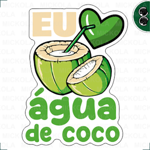 Eu amo agua de coco      