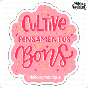 FPH - Cultive pensamentos bons      