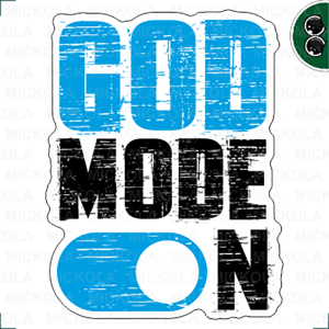 God Mode ON      