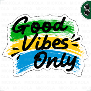 Good Vibes Only      