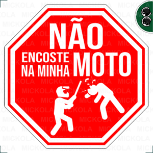 Nao encoste na minha moto      