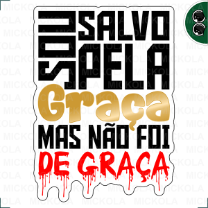 Sou Salvo pela Graça      